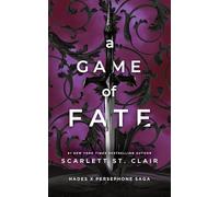 A Game of Fate: A Dark and Enthralling Reimagining of the Hades and Persephone Myth
