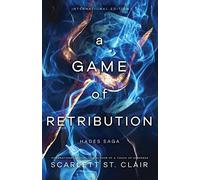 A Game of Retribution: A Dark and Enthralling Reimagining of the Hades and Persephone Myth