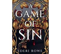 A Game of Sin A Political Intrigue Fantasy with Slow Burn Romance Elements - Ederi Rowe - Auto-Édition - ebook (ePub) - Livre
