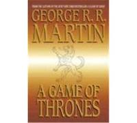 A Game of Thrones, Song of Ice and Fire George R.R. Martin (Auteur)