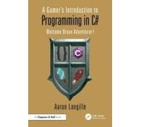 A Gamer's Introduction To Programming In C