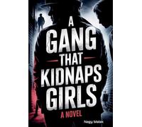 A Gang That Kidnaps Girls
