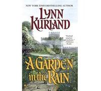 A Garden in the Rain Lynn Kurland (Auteur)