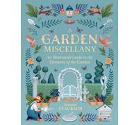 A Garden Miscellany