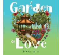 A Garden of Love