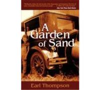 A Garden of Sand Earl Thompson (Auteur)