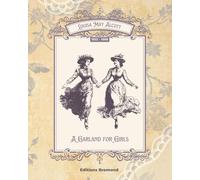 A Garland for Girls (illustrated)