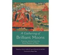 A Gathering of Brilliant Moons: Practice Advice from the Rime Masters of Tibet - [Version Originale] Inconnu (Auteur)