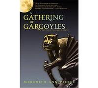 A Gathering of Gargoyles, The Darkangel Trilogy Series Meredith Ann Pierce (Auteur)