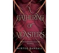 A Gathering of Monsters: A Monster Romance Collection Volume 2