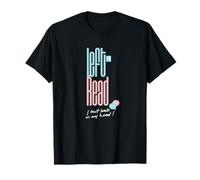À Gauche sur Lire « I Text Back in My Head » T-Shirt