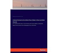 A General Formula For The Uniform Flow Of Water In Rivers And Other Channels