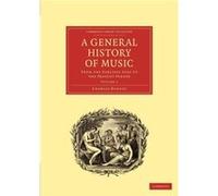 A General History of Music by Charles Burney Charles Burney (Auteur)