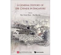 A General History Of The Chinese In Singapore