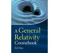 A General Relativity Coursebook