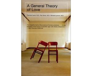 A General Theory of Love by Lewis, Thomas, Amini, Fari, Lannon, Richard (2001) Paperback