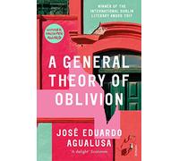 A General Theory of Oblivion