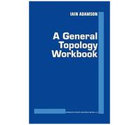 A General Topology Workbook