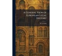 A General View of European Legal History