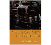 A General View Of Positivism