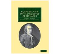 A General View Of The Writings Of Linnaeus