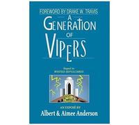 A Generation Of Vipers