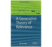 A Generative Theory Of Relevance