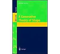 A Generative Theory Of Shape