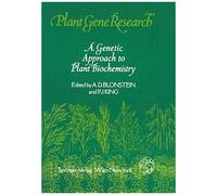 A Genetic Approach To Plant Biochemistry