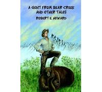 A Gent From Bear Creek And Other Tales