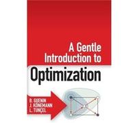 A Gentle Introduction to Optimization - Tuncel L. University of Waterloo Ontario - Cambridge University Press - Livre en Anglais - Hardback Tuncel L. University of Waterloo OntarioTuncel L. University