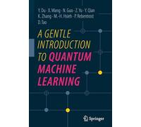 A Gentle Introduction to Quantum Machine Learning