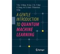 A Gentle Introduction to Quantum Machine Learning – Springer Verlag