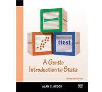 A Gentle Introduction to Stata Revised Sixth Edition by Acock & Alan C. Oregon State University & Corvallis & USA Acock Alan C. Oregon State University Corvallis USA (Auteur)