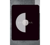A GENTLEMAN'S JOURNAL: Prompts to help Men Self Reflect, Track Self Improvement and Cultivate a Positive Outlook