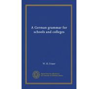 A German grammar for schools and colleges