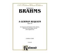 A German Requiem, Op. 45: Satb With S, Bar Soli (Orch.) (English Language Edition)