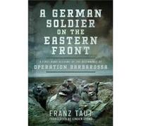 A German Soldier on the Eastern Front by Franz Taut Franz Taut (Auteur)