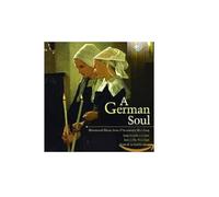 A German Soul, Devotional Music from 17th-Century Hamburg