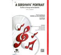 A Gershwin Portrait! The Music Of George And Ira Gershwin