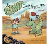 A Giant Game of Pickleball: Second Edition
