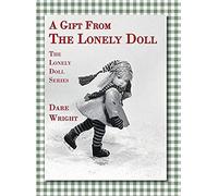 A Gift From The Lonely Doll