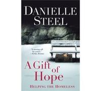 A Gift of Hope Helping the Homeless - Danielle Steel - Random House USA Inc - Livre en Anglais - Paperback Danielle SteelDanielle Steel (Auteur)