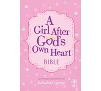 A Girl After God's Own Heart Bible