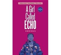 A Girl Called Echo Omnibus by Katherena Vermette Katherena Vermette (Auteur)