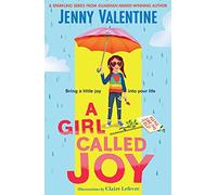 A Girl Called Joy: Sunday Times Children's Book of the Week (Volume 1)