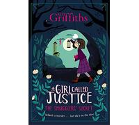 A Girl Called Justice: The Smugglers' Secret