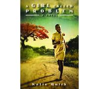 Girl Called Problem by Katie Quirk Katie Quirk (Auteur)