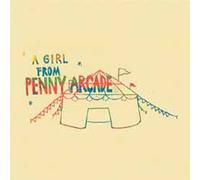 A GIRL FROM PENNY ARCADE