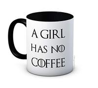 A Girl Has No Coffee - Arya Stark - Humoristique de Haute Qualité Café Thé Tasse